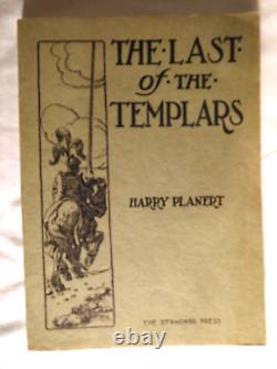 Rare Antique 1919 The Last Of The Templars by Henry Planert