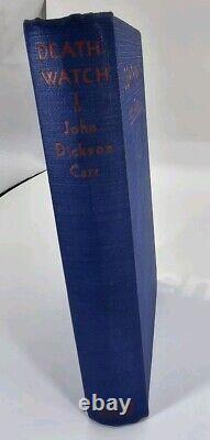 Rare Antique 1935 DEATH-WATCH By John Dickson Carr Book Hardback