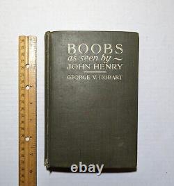 Rare Antique Book, Artifact, BOOBS as seen by John Henry, George V. Hobart