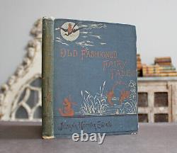 Rare Antique Book Old Fashioned Fairy Tales 1893 Illustrated Magic Scarce Work