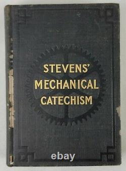 Rare Antique Book Stevens Mechanical Catechism c1899 Marine Engineers A5