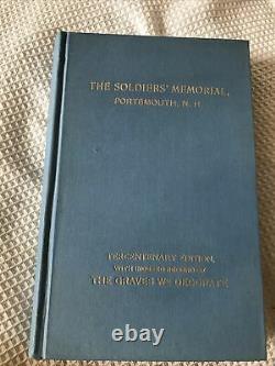 Rare Antique Book The Soldiers' Memorial 1923 Portsmouth NH Graves We Decorate
