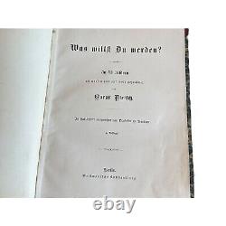 Rare Antique Book Was willst du werden German, 1880