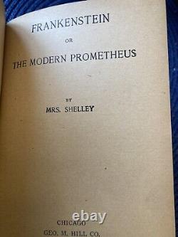 Rare Antique HC Book Frankenstein Mrs. Shelley 1894 Geo M. Hill Chicago, IL