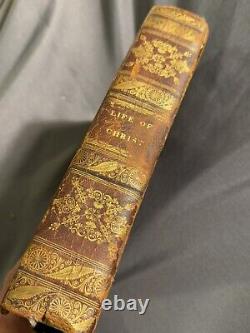 Rare Antique Leather Bound Religious Book Life of Jesus Christ 1820 Illustrated