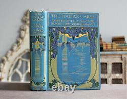 Rare Antique Old Book Italian Lakes 1912 Illustrated Lugano Maggiore Orta Como