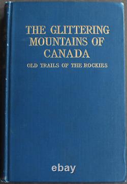 Rare Antique Old Book Mountains Canada 1925 Illustrated 1st Numbered Signed