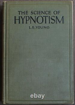 Rare Antique Old Book Science Hypnotism 1928 Illustrated Occult Control