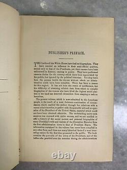 Rare Antique Victorian Ornate Leather Gilded Book LADIES OF THE WHITE HOUSE 1880