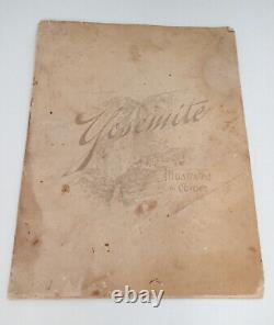 Rare Antique Yosemite Illustrated in Colors Book 10 Full Page Chromo Lithographs