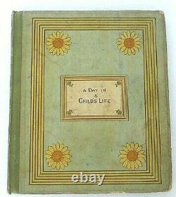 Rare Antique1882 Nursery Book A Day in A Child's Life Illustrated Kate Greenaway