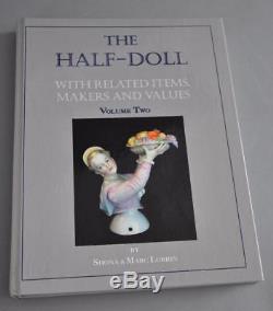 Rare Book The Half Doll with Related Items Vol. 2 from Shona & Marc Lorrin