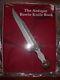 Rare Limited Edition Of The Antique Bowie Knife Book. Only 1100 Copies Printed