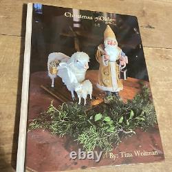 Rare Primitive Holiday Book Christmas Of Olde Antiques Tina Woltman Aafa