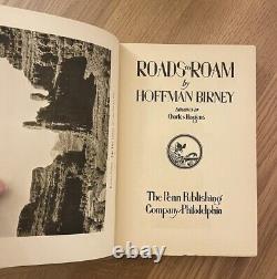 Roads To Roam By Hoffman Birney First 1st Edition 1930 Rare Antique Book