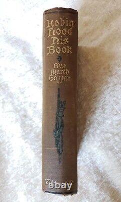 Robin Hood His Book by Eva March Tappan RARE Antique 1903 Adventure Classic