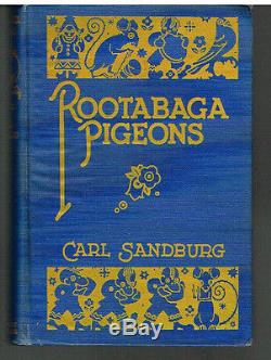 Rootabaga Pigeons by Carl Sandburg SIGNED 1st Ed. 1923 Rare Antique Book! $