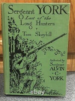 Sergeant Alvin York SIGNED. Rare Antique Hardback Book. Very Good Condition