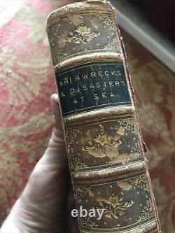 Shipwrecks And Disasters At Sea, W. H. G. Kingston. 1875 Rare Antique Book