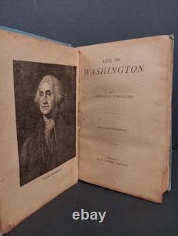 Storage Unit Find! RARE! Antique 1887 Life Of George Washington Hard Cover Book