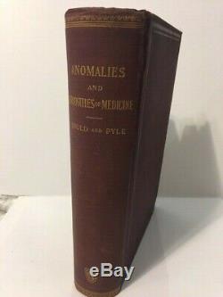 Super Rare Antique Medical Book ANOMALIES AND CURIOSITIES Of MEDICINE 1900