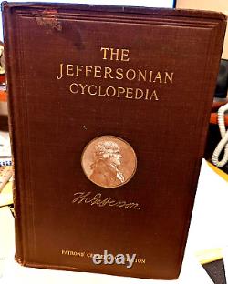 THE JEFFERSONIAN CYCLOPEDIA, 1st Ed 1900, Antique Book, RARE, Good+ Condition