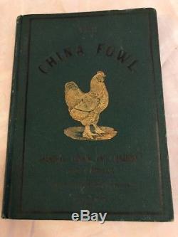 The China Fowl Burnham 1st Ed Rare 1874 Antique Poultry Farming Book Chicken