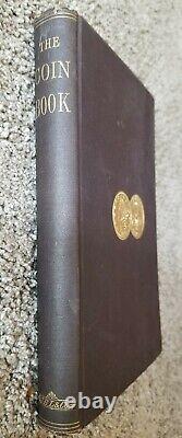The Coin Book, Comprising A History of Coinage (1878) Lippincott, Rare/Antique