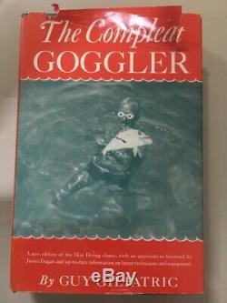 The Compleat Goggler by Guy Gilpatric Book Vintage Scuba Rare
