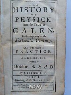 The History Of Physick Time of Galen to 16th Century Antique Book Year 1725 Rare