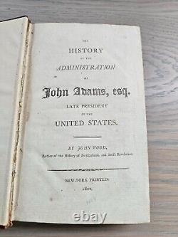 The History of the Administration of John Adams 1802 Rare Antique HC