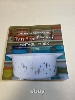 The Hot For Pyrex Guide To Rare & Hard To Find Vintage Pyrex Paperback Book