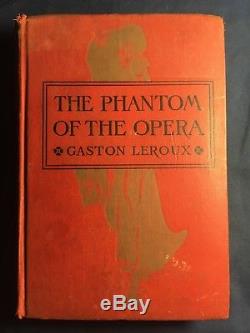 The Phantom Of The Opera Hardcover Book 1911 First Edition Antique Rare