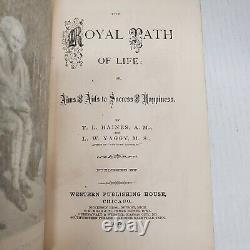 The Royal Path of Life RARE ANTIQUE Book -1878 145 YEARS OLD