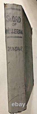 The Sword Of Welleran by LORD DUNSANY First Edition 1908 HC BOOK RARE Antique