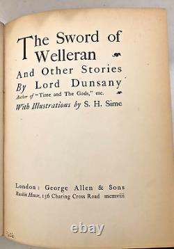 The Sword Of Welleran by LORD DUNSANY First Edition 1908 HC BOOK RARE Antique