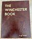 The Winchester Book By George Madis Signed Limited Edition, 1 Of 1000, (1979)