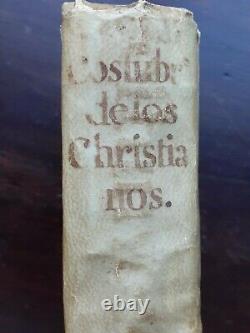 ULTRA RARE Antique 1737 CUSTOMS OF THE CHRISTIANS Book SPANISH Pingarron VELLUM