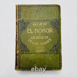 Very Rare Antique 1907 Luis de Val Book w Illustrations Madrid El Honor Vol 2
