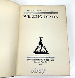 We Sing Diana by Wanda Neff Rare Antique Hardcover Women's History 1928